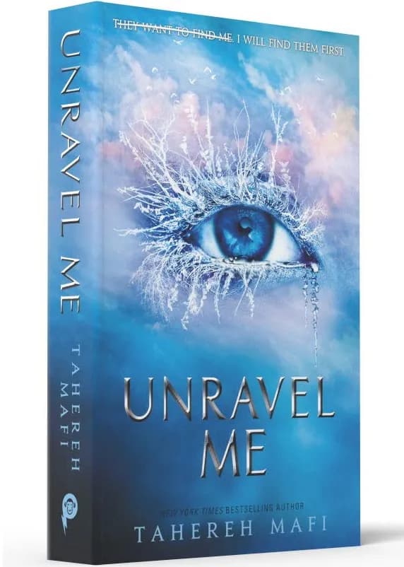 Unravel Me. Shatter Me. Book 2