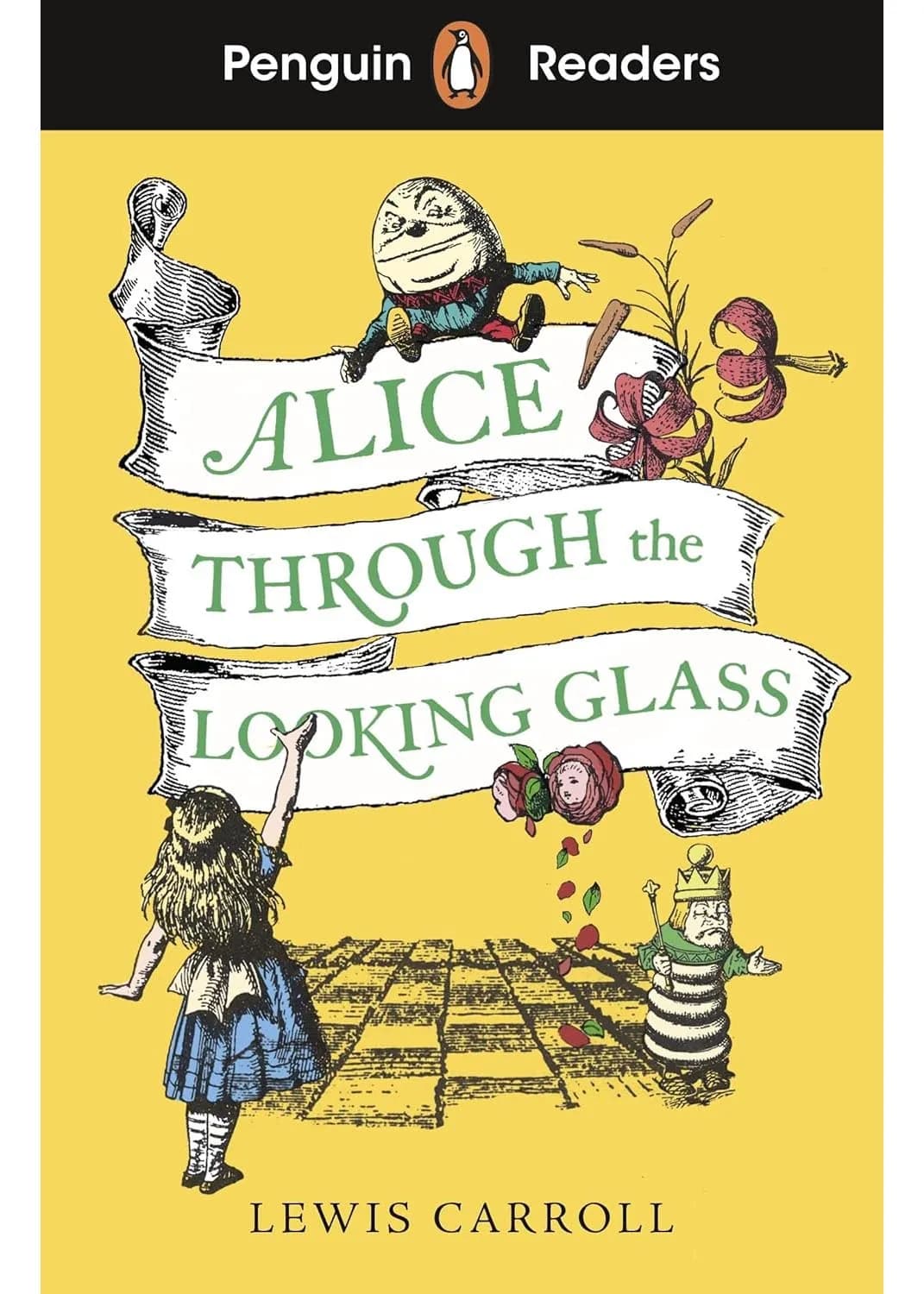 Alice Through the Looking Glass. Penguin Readers Level 3