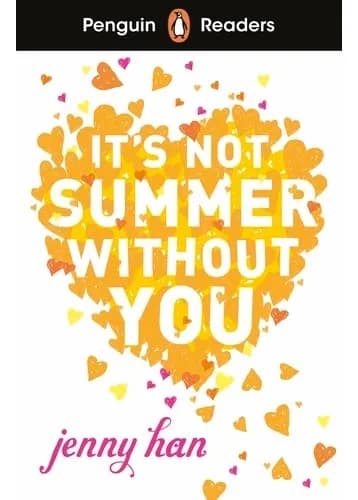 It's Not Summer Without You. Penguin Readers Level 4: (ELT Graded Reader)